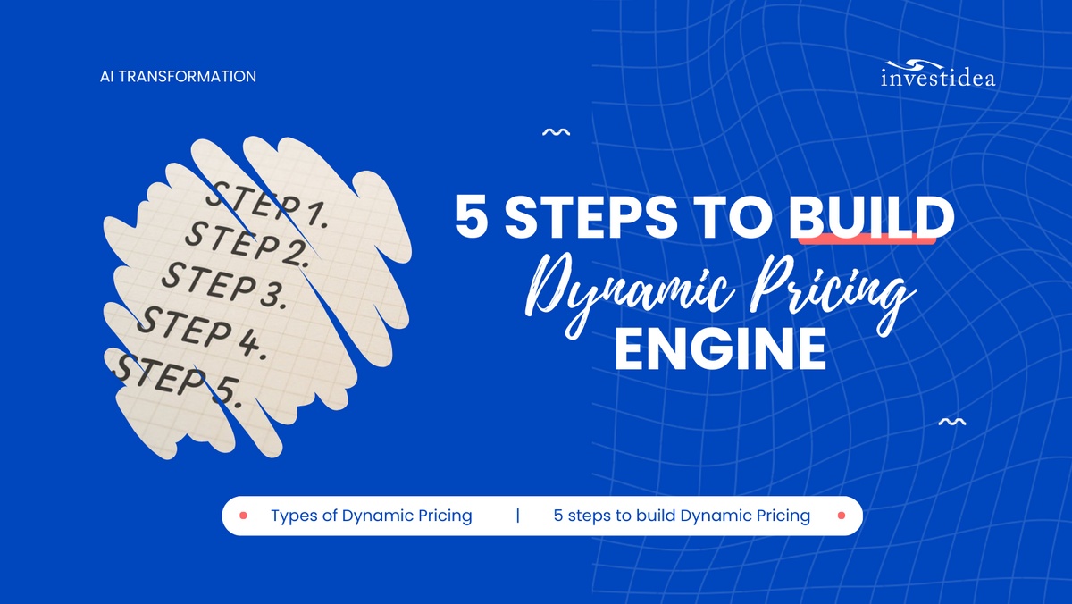 5 Steps to Build Dynamic Pricing Engine