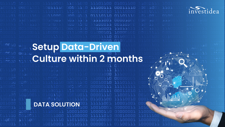 Setup Data-Driven Culture within two months